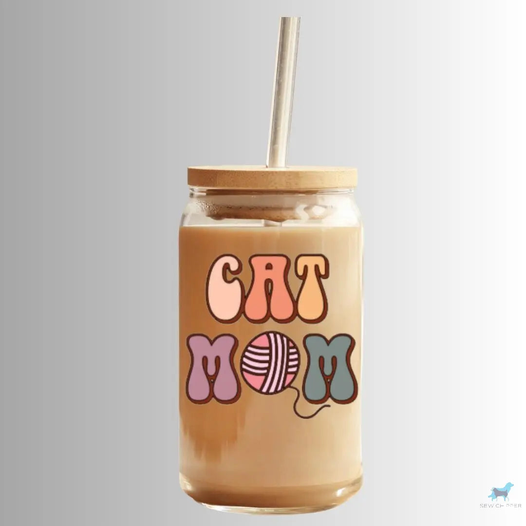 Cat Mom: 16oz Glass Cup Set with Bamboo Lid & Straw Sew chipper